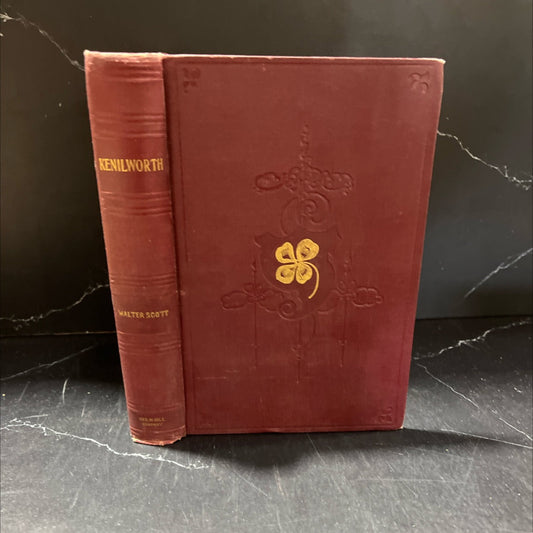 kenilworth book, by sir walter scott, 1898 Hardcover