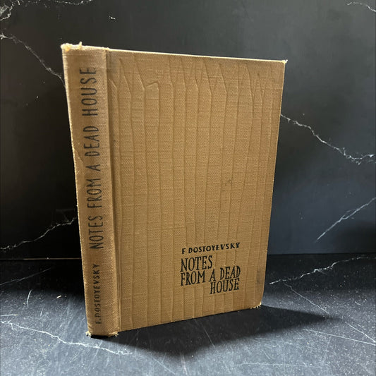 notes from a dead house book, by fyodor dostoyevsky, 1970 Hardcover