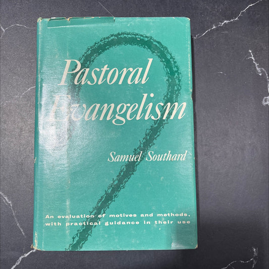 pastoral evangelism book, by Samuel Southard, 1962 Hardcover
