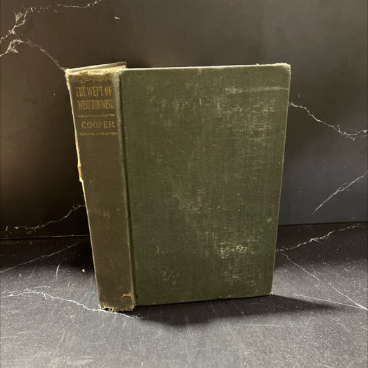 the wept of wish-ton-wish book, by j. fenimore cooper, 1970 Hardcover